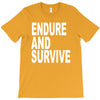 endure survive T-Shirt