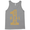 real one Tank Top