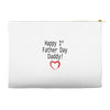 happy 1st father day Accessory Pouches