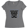 Coolest Dad Ever Women's Triblend Scoop T-shirt