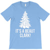 it's a beaut clark! T-Shirt