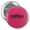 vodka water for happy people t shirt s m l xl 2xl 3xl funny beer keg c Pin-back button