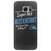 i never dreamed i'd be a super hot accountant but here iam, killing it Samsung Galaxy S7 Edge