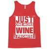 Just One More Wine I Promise Tank Top