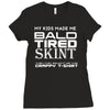 my kids made me bald Ladies Fitted T-Shirt