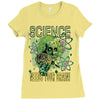 science needs your brain Ladies Fitted T-Shirt