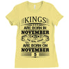 Real Kings Are Born On November 5 Ladies Fitted T-Shirt