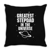Greatest Stepdad In The Universe Throw Pillow