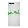 I Don't Do Drugs I Just Smoke Weed iPhone 7 Plus Case