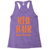 red hair dont care Racerback Tank