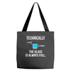 technically, the glass is always full Tote Bags