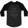 don't interrupt me 3/4 Sleeve Shirt