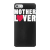 mother lover iPhone 7 Case
