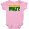 no worries mate Baby Onesie