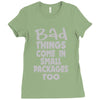 bad things small packages girls Ladies Fitted T-Shirt