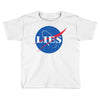 lies nasa logo Toddler T-shirt