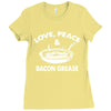 love peace and bacon grease Ladies Fitted T-Shirt
