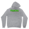 toxic Unisex Hoodie