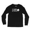 irish i were drunk Long Sleeve Shirts