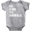 Be Kind To Animals Baby Bodysuit