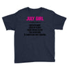 July Girl Hated By Many Youth Tee