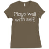 plays well with self Ladies Fitted T-Shirt