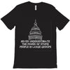 never underestimate T-Shirt