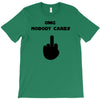 omg nobody cares T-Shirt