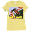No Swag Ladies Fitted T-Shirt