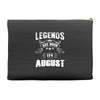 Legends Are Born In August Accessory Pouches