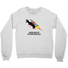 never give up poster Crewneck Sweatshirt