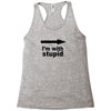 i'm with stupid Racerback Tank