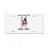 nobody listens to me License Plate
