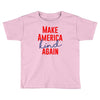 make america kind again Toddler T-shirt