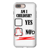 am i childish iPhone 8 Plus