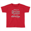 made in 1952 and still awesome Toddler T-shirt
