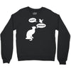 pussy! chicken! Crewneck Sweatshirt