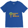 books are murder V-Neck Tee