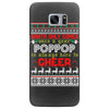Santa Only Comes Once A Year Pop Pop Is Always Here To Cheer Samsung Galaxy S7 Edge