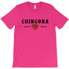 Chingona T-Shirt
