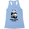Still Alive Bitches Racerback Tank