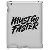 must go faster iPad 3 and 4 Case