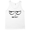 What The F Tank Top