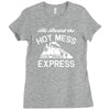 all aboard hot mess express train Ladies Fitted T-Shirt
