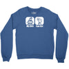 my girl your girl funny Crewneck Sweatshirt