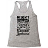 This Guy Is Taken By A Super Sexy February Girlfriend Racerback Tank