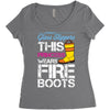 Forget Glass Slippers This Princess Wears Fire Boots Women's Triblend Scoop T-shirt