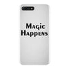 magic happens iPhone 7 Plus Case