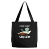 i speak fluent sarcazm Tote Bags