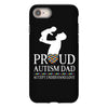 proud Autism dad iPhone 8